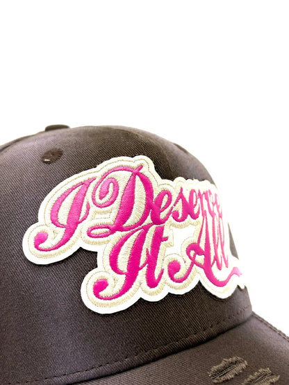 DANDY HATS " I DESERVE IT ALL "